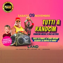 Tutti a Random @ Land Legnano Sabato 9 Novembre 2019