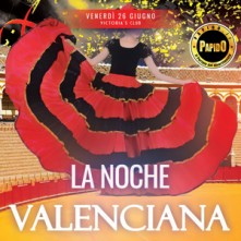 Venerdi 26 Giugno 2020 Victoria’s La Noche Valenciana