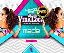 Vidaloca @ Made Club Como Sabato 22 Aprile 2017