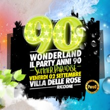 90 Wonderland Villa delle Rose Venerdi 2 Settembre 2022