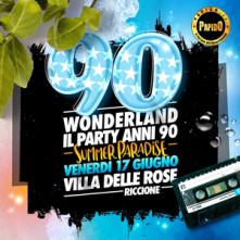 90 Wonderland Villa delle Rose Venerdi 17 Giugno 2022