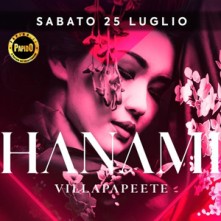 Hanami @ Villapapeete Milano Marittima Sabato 25 Luglio 2020