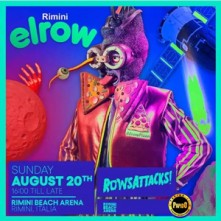 Party Dj Set Elrow Rimini Beach Arena Domenica 20 Agosto 2023