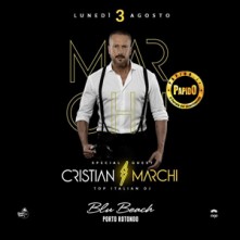 Cristian Marchi @ Blu Beach Porto Rotondo Lunedi 3 Agosto 2020