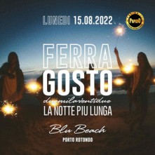 Lunedi 15 Agosto 2022 Ferragosto Blu Beach Porto Rotondo