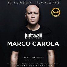 Marco Carola Just Cavalli Sabato 17 Agosto 2019