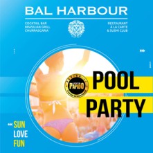 Pool Party Domenica 11 Agosto 2019 @ Bal harbour
