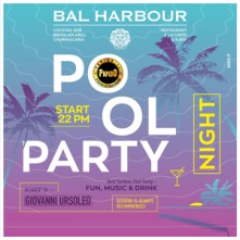Pool Party Night Lunedi 24 Agosto 2020 @ Bal Harbour