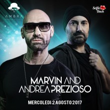 Marvin & Prezioso @ Ambra Night San Teodoro Mercoledi 2 Agosto 2017