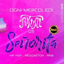 Señorita @ Rituial Club Mercoledi 28 Agosto 2019 Discoteca di Baja Sardinia