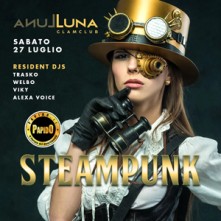 Steampunk @ Luna San Teodoro Sabato 27 Luglio 2019