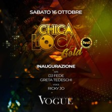 Chica Loca Vogue Torino Sabato 16 Ottobre 2021