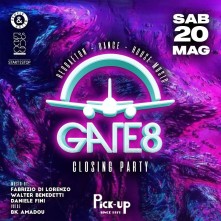 Gate 8 Closing Party